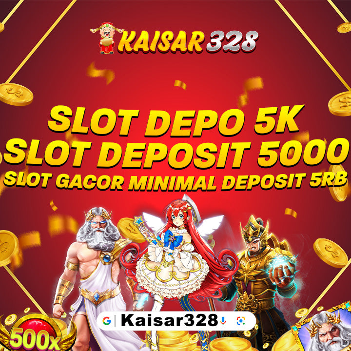 Slot Deposit 5000 : Link Gacor Slot Depo 5k Atau Slot Min Depo 5rb